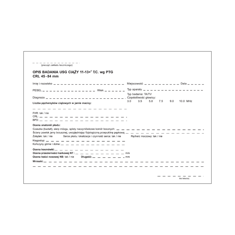 Opis badania USG ciąży 11-13 t.c. wg PTG, CRL 45-84mm - A5 - 100 szt